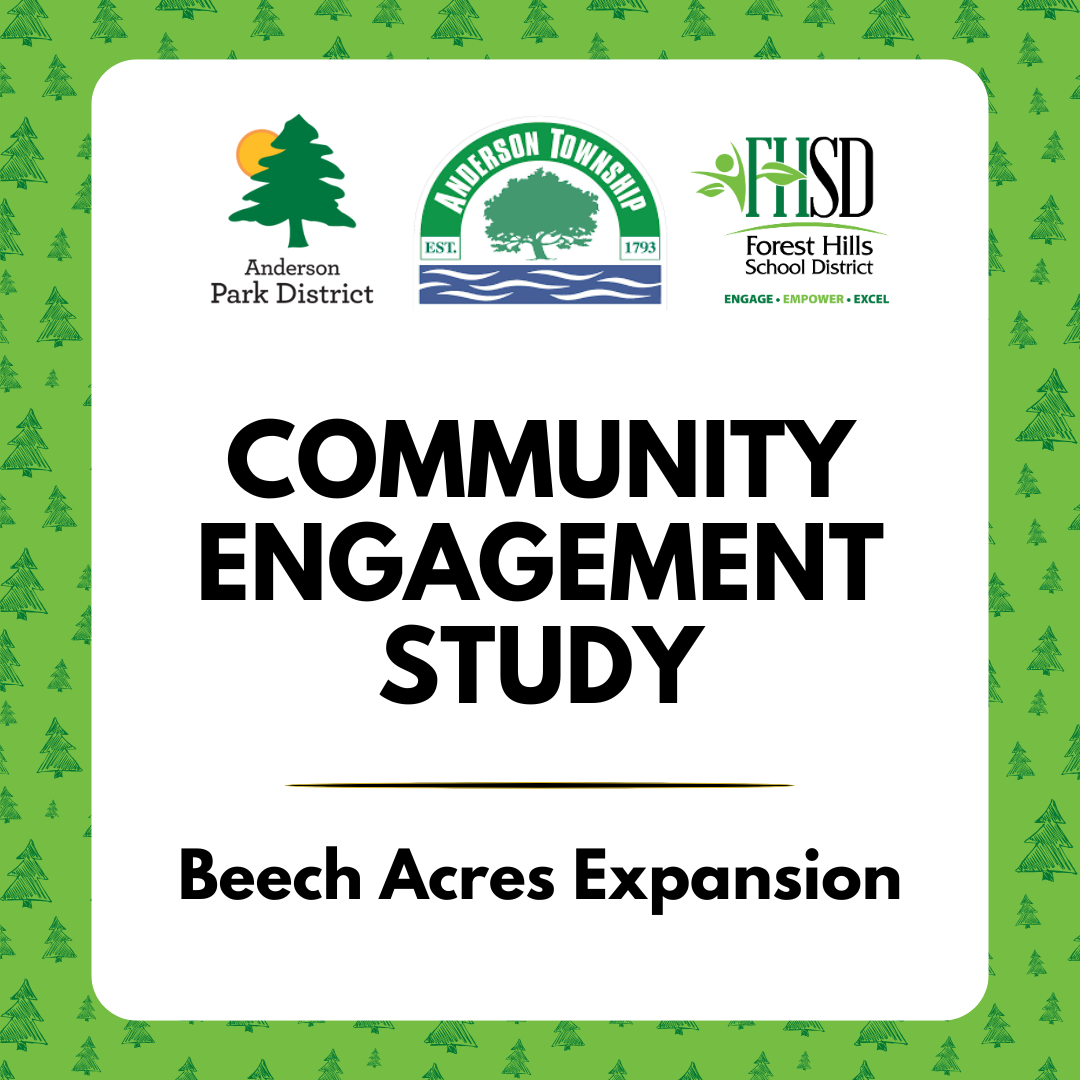 Title cover that says Community Engagement Study - Beech Acres Expansion with FHSD, Anderson Township Government and Anderson Park District logos